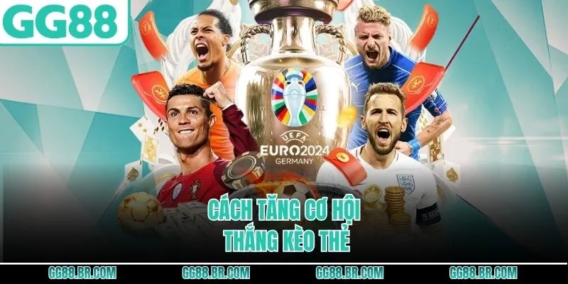 Cách tăng cơ hội thắng kèo thẻ