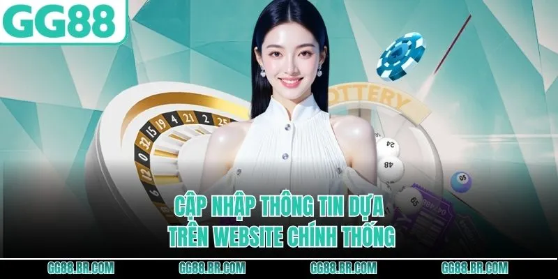 Cập nhập thông tin dựa trên website chính thống