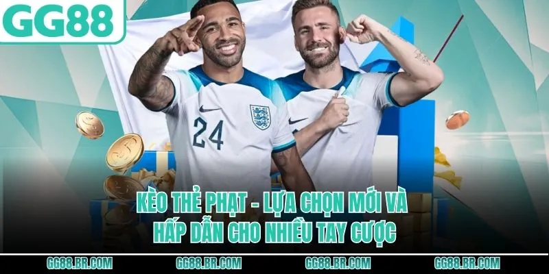 Kèo Thẻ Phạt - Lựa Chọn Mới Và Hấp Dẫn Cho Nhiều Tay Cược