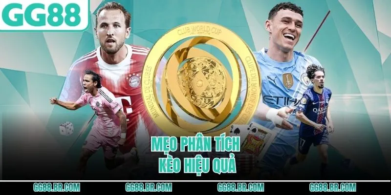 Mẹo phân tích kèo hiệu quả