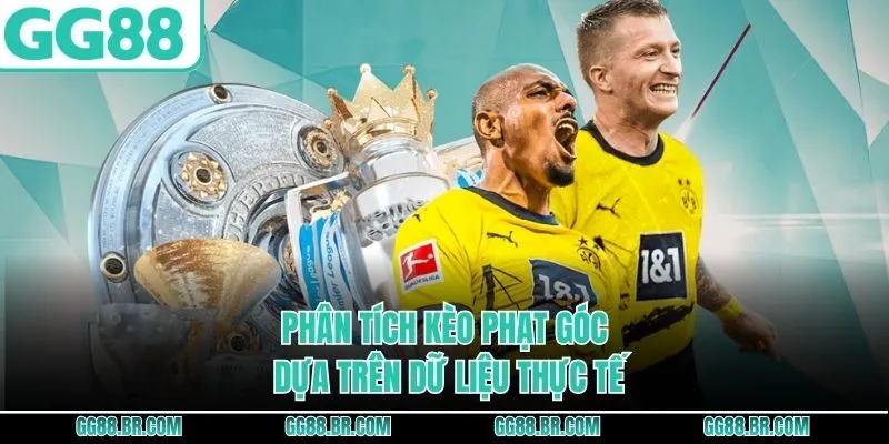 Phân tích kèo phạt góc dựa trên dữ liệu thực tế